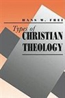 Hans W. Frei, George Hunsinger, William C. Placher - Types of Christian Theology (Paper)