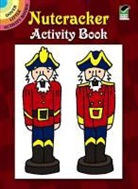 Activity Books, Cathy Beylon, Victoria Fremont, Victoria Beylon Fremont - Nutcracker Activity Book