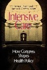 Thomas E. Mann, Thomas E. (EDT)/ Ornstein Mann, Mann Thomas E., Norman J. Ornstein, Ornstein Norman J., Thomas E. Mann... - Intensive Care