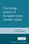 Ian Manners, Ian Manners, Ian Whitman Manners, David Allen, Ian Manners, Richard Whitman... - Foreign Policies of European Union Member States