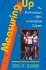 James Mannon, James M. Mannon - Measuring Up
