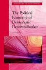 James Manor - The Political Economy of Democratic Decentralization