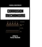 F. Mansfeld, Florian Mansfeld, Florian B Mansfeld, Florian B. Mansfeld, Florian B. (University of Southern Calif Mansfeld, Mansfeld B. Mansfeld... - Corrosion Mechanisms