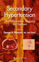 Georg A Mansoor, George A Mansoor, George A. Mansoor - Secondary Hypertension