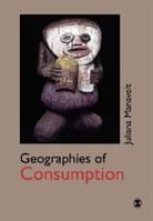 Juliana Mansvelt - Geographies of Consumption