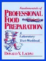Laconi, Donald V Laconi, Donald V. Laconi, Donald V. (Community and Technical College Laconi, DV Laconi, LACONI DONALD V... - Fundamentals of Professional Food Preparation