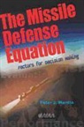 Peter J Mantle, Peter J. Mantle, Mantle &amp; Associates P Mantle, Mantle &amp;. Associates P. Mantle - The Missile Defense Equation