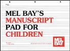 Mel Bay Publications Inc - Manuscript Pad for Children