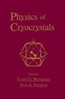 V. G. Manzhelii, A Freiman, A Freiman, Yuri A. Freiman, Vadi G Manzhelii, Vadim G Manzhelii... - Physics of Cryocrystals