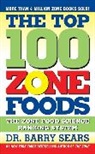 Barry Sears, Sears Barry - The Top 100 Zone Foods