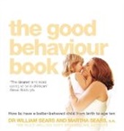 Martha Sears, William Sears, Sears Martha, Sears William - Good Behaviour Book
