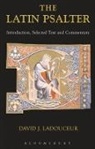 Davi Ladouceur, David J. Ladouceur - Latin Psalter