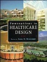 Marberry, Sara O. Marberry, Sd Marberry, Sara O Marberry, Sara O. Marberry - Innovations in Healthcare Design