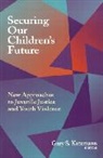 Gary S. Katzmann, Katzmann Gary S. - Securing Our Children's Future