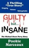 Pookie Marceaux - Guilty But Insane