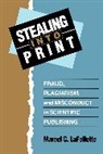 Marcel C. Lafollette, Mc Lafollette, LaFollette Marcel C. - Stealing Into Print
