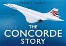 Peter R March, Peter R. March - The Concorde Story