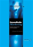Dorothee Gänshirt, Fred Harms - Gesundheits-Marketing