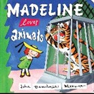 Marciano John Bemelmans, John Bemelmans Marciano - Madeline Loves Animals