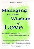 Marcic, D Marcic, Dorothy Marcic, Cedric Crocker - Managing With the Wisdom of Love