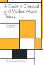 Annalis Marcja, Annalisa Marcja, Carlo Toffalori - A Guide to Classical and Modern Model Theory