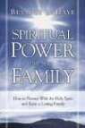 Beverly Lahaye - Spiritual Power For Your Family