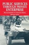 Malcolm Harper, Malcolm Harper - Public Services Through Private Enterprise