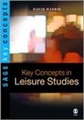 David E Harris, David E. Harris - Key Concepts in Leisure Studies
