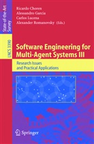 Ricardo Choren, Alessandr Garcia, Alessandro Garcia, Carlos Lucena, Carlos Lucena et al, Alexander Romanovsky - Software Engineering for Multi-Agent Systems III