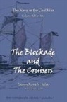 James Russell Soley - The Blockade and the Cruisers