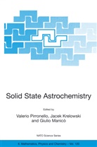 Jace Krelowski, Jacek Krelowski, Giulio Manicò, Valerio Pirronello - Solid State Astrochemistry