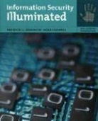 Mike Chapple, Michael G. Solomon, Michael G. Chapple Solomon - Information Security Illuminated