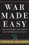 N. Solomon, Norman Solomon, Solomon Norman - War Made Easy
