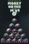 David Solomon, Robert Solomon, Solomon Robert - Money on the Move