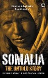 J Bushra, J Gardner, Judy El Bushra, Judy El-Bushra, Judith Gardner, Gardner Judith - Somalia: The Untold Story