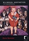 Doris Sommer, Sommer, Doris Sommer - Bilingual Aesthetics