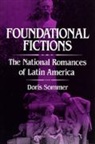 Doris Sommer, Sommer Doris, Doris Sommer - Foundational Fictions