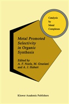 Graziani, M Graziani, M. Graziani, A. J Hubert, A.J Hubert, A J Hubert... - Metal Promoted Selectivity in Organic Synthesis
