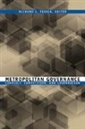 Richard C. Feiock, Richard C. Feiock Feiock, Richard C. Feiock - Metropolitan Governance