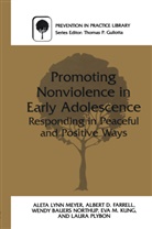 Alber Farrell, Albert Farrell, Eva Kung, Aleta Meyer, Aleta L Meyer, Aleta L. Meyer... - Promoting Nonviolence in Early Adolescence
