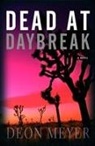 Deon Meyer, Deon/ Van Biljon Meyer - Dead At Daybreak