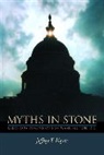 Jeffrey  F. Meyer, Jeffrey F. Meyer, Jeffrey  F. Meyer - Myths in Stone