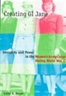 L. D. Meyer, Leisa Meyer, Leisa D. Meyer - Creating G.i. Jane