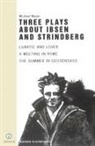 Michael Mayer, Meyer, Michael Meyer - Three Plays About Ibsen and Strindberg
