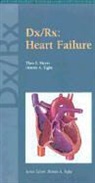 Theo E Meyer, Theo E (University of Massachusetts Medical School Meyer, Theo E. Meyer, Dennis A Tighe, Dennis A (University of Massachusetts Medical School Tighe, Dennis A. Tighe... - Dx/rx Heart Failure 1st Edt