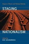Kiki (EDT) Gounaridou, Kiki Gounaridou - Staging Nationalism