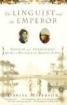 Daniel Meyerson - The Linguist and the Emperor