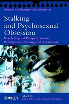 Julian Boon, Julian Sheridan Boon, BOON JULIAN SHERIDAN LORRAINE, Lorraine Sheridan, Julia Boon, Julian Boon... - Stalking and Psychosexual Obsession