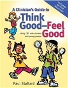 Paul Stallard - Clinician''s Guide to Think Good-Feel Good