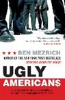 Ben Mezrich - Ugly Americans